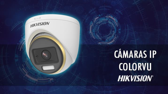 Cámaras IP Hikvision - Cámaras ColorVu Hikvision